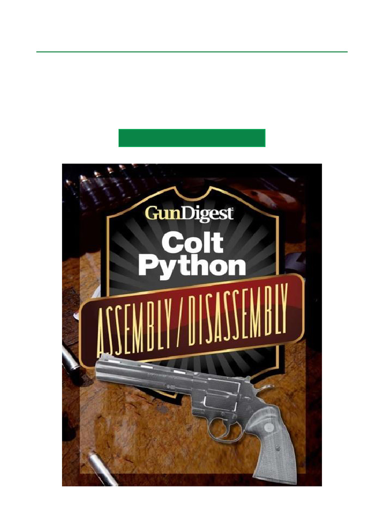 Gun Digest Colt Python Assembly/Disassembly Instructions One-Click ...