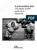 A Preventable Fate:: The Failure of ART Scale-Up in Myanmar