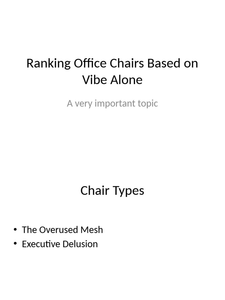 Ranking Office Chairs by Vibe | PDF