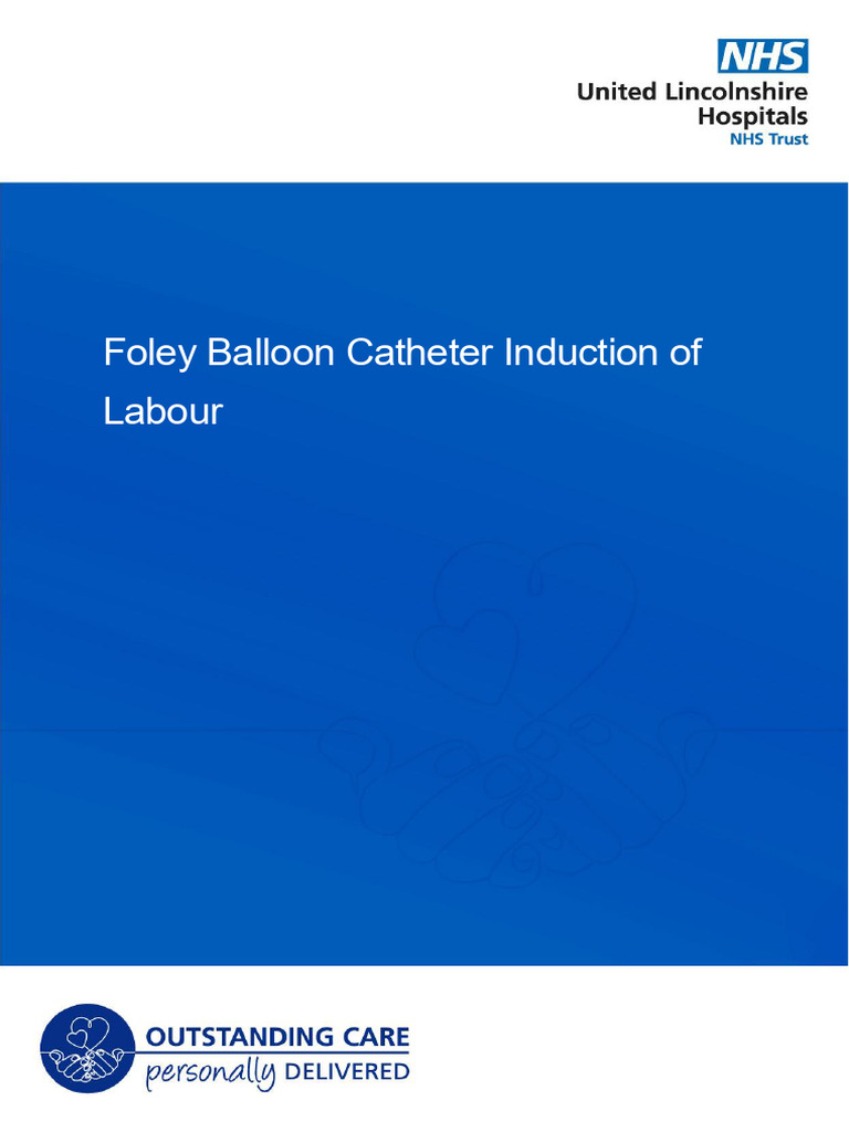 Foley Balloon Catheter Induction Guide | PDF | Childbirth | Midwifery
