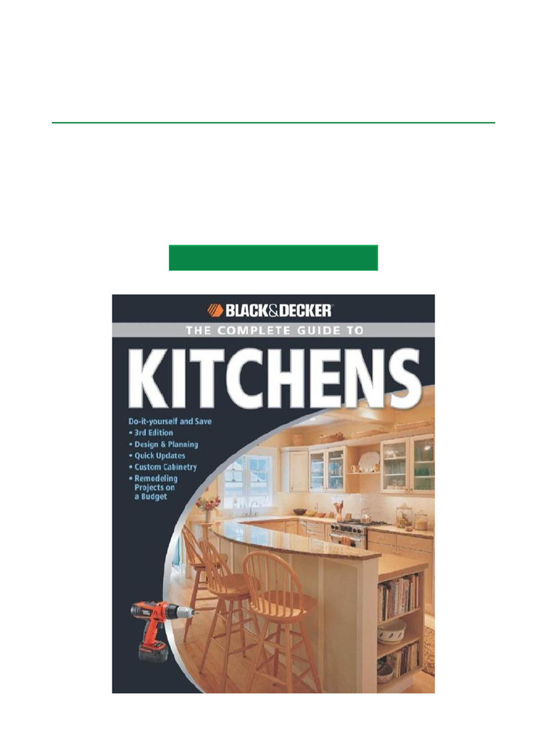 Black & Decker The Complete Guide To Kitchens Do It Yourself and Save ...