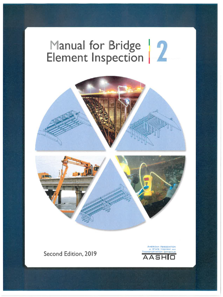 AASHTO Manual For Bridge Element Inspection 2nd Edition 2019 | PDF