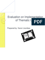 Evaluation On Implementation of Thematic Unit