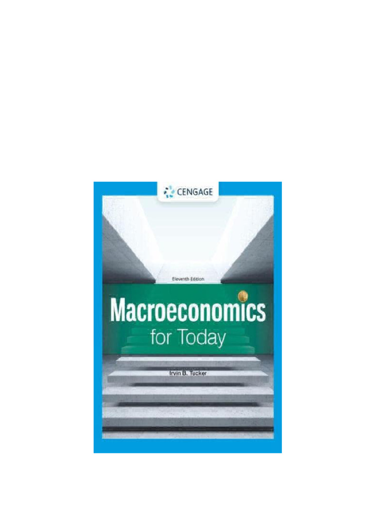 Macroeconomics For Today, 11e 11th Edition Irvin B. Tucker