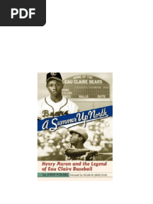 A Summer up North Henry Aaron and the Legend of Eau Claire Baseball 1st Edition Jerry Poling pdf download