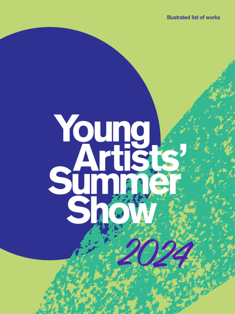 Young Artists' Summer Show 2024 - The Royal Academy of Arts | PDF ...