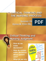 Critical Thinking and The Nursing Process: Summer 2009 Donna M. Penn RN, MSN, CNE