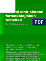 Santral Sinir Sistemi Farmakolojisinin Temelleri: Doç - Dr.M.Kemal Yıldırım