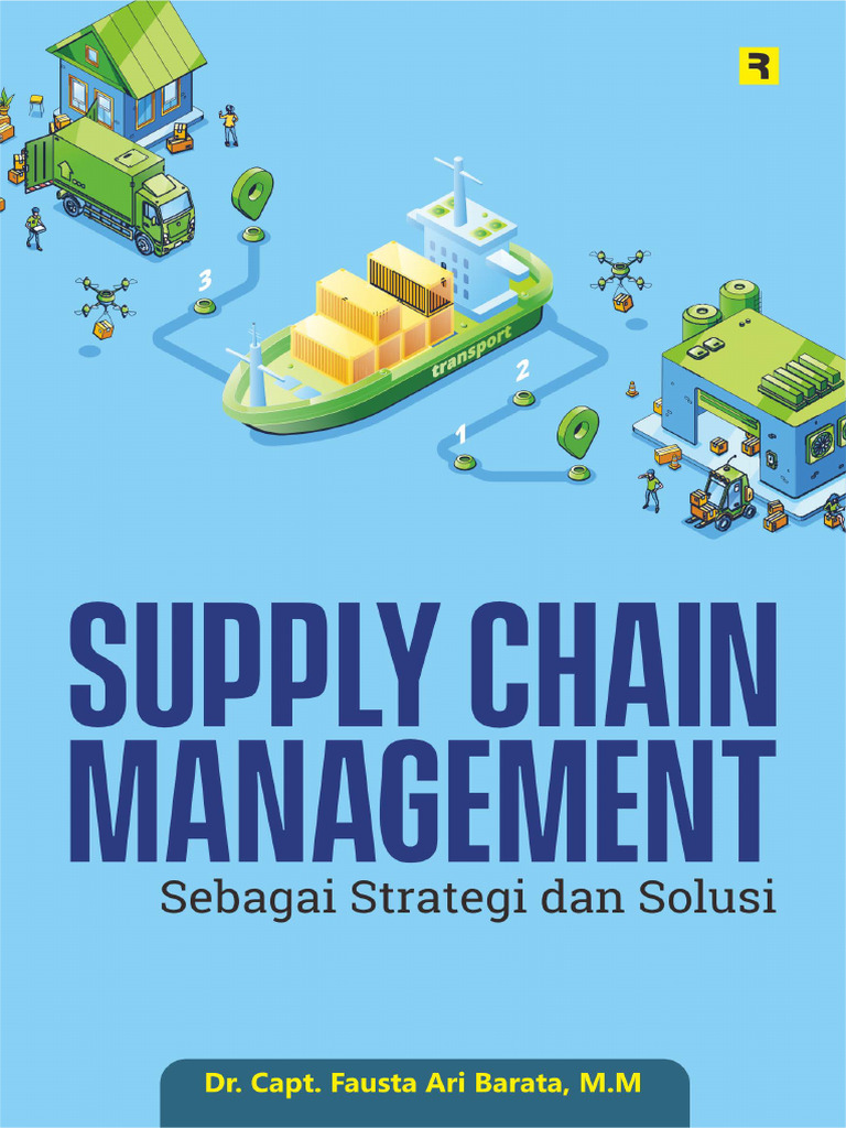 20230413-Ebook SUPPLY CHAIN MANAGEMENT SEBAGAI STRATEGI DAN SOLUSI | PDF