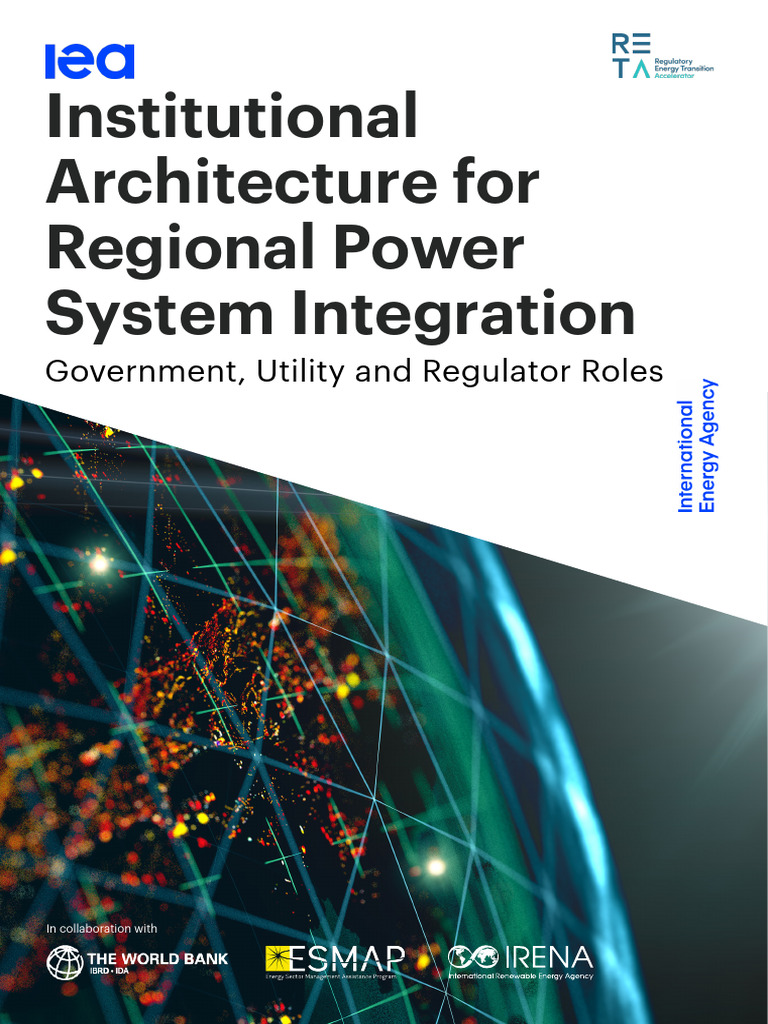 Institutional Architecturefor Regional Power System Integration ...