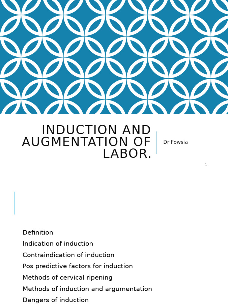 Labor Induction and Augmentation Guide | PDF | Childbirth | Obstetrics