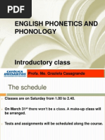 English Phonetics and Phonology: Profa. Me. Graziela Casagrande