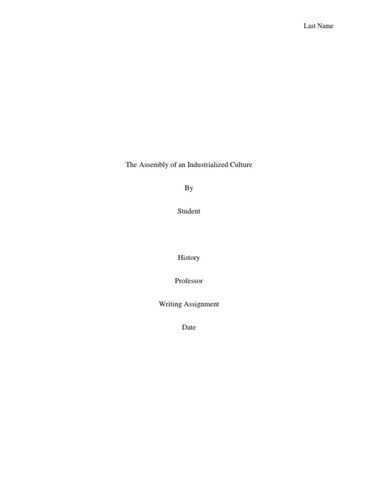 The Assembly of An Industrialized Culture Last Name PDF Industrial