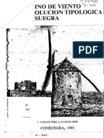 El Molino de Viento y Su Evolución Tipológica en Consuegra. J. Carlos Fndz-Layos, 1985