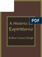 A HISTÓRIA DO ESPIRITISMO Conan Doyle