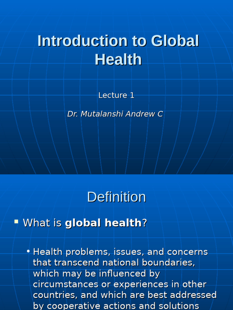 Introduction to Global Health Concepts | PDF | Infection | Global Health