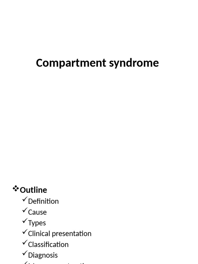 Understanding Compartment Syndrome | PDF | Ischemia | Diseases And ...