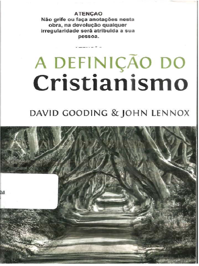 A Definição Do Cristianismo - David Gooding e John Lennox | PDF