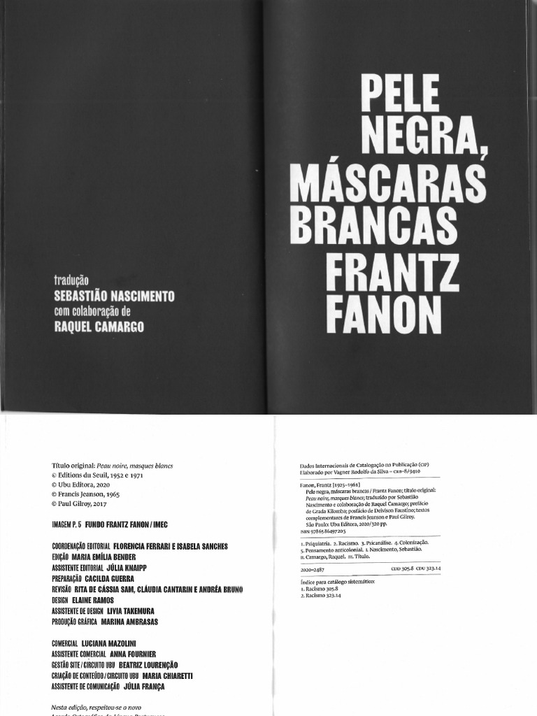 FANON, Frantz. Pele Negra, Máscaras Brancas - Cap.1 - O Negro e A ...