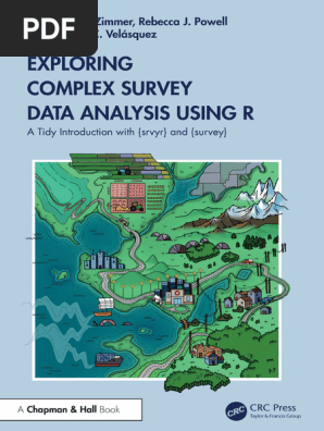 Zimmer S. Exploring Complex Survey Data Analysis Using R. A Tidy