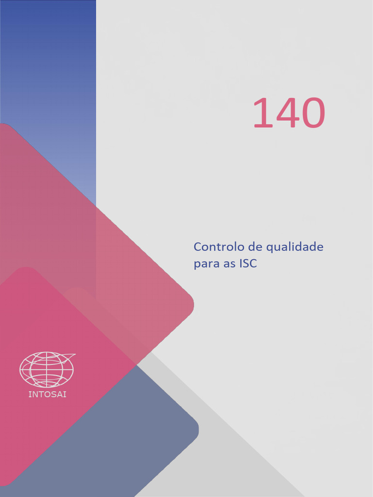 Controlo de Qualidade na ISC: ISSAI 140 | PDF | Qualidade (negócios ...