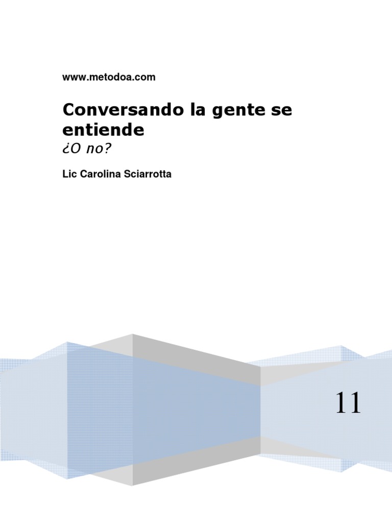 Conversando La Gente Se Entiende | PDF | Comunicación no verbal | Liderazgo