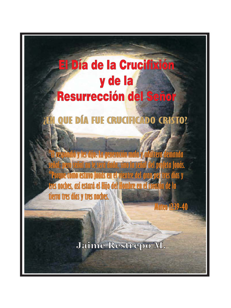 Libro El Dia de La Crucifixion Y Resurreccion Del Senor | PDF | Pascua ...