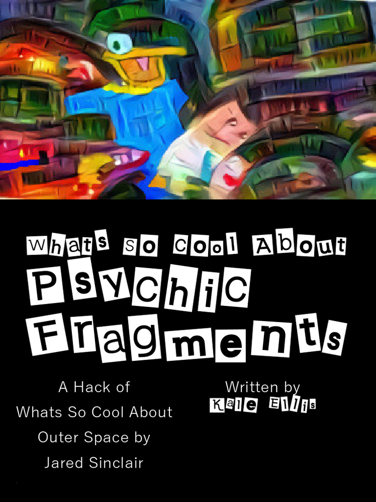 Psychic Fragments and Game Mechanics | PDF