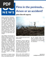 Fires in The Peninsula... Arson or An Accident?: Juliet Dervill Reports