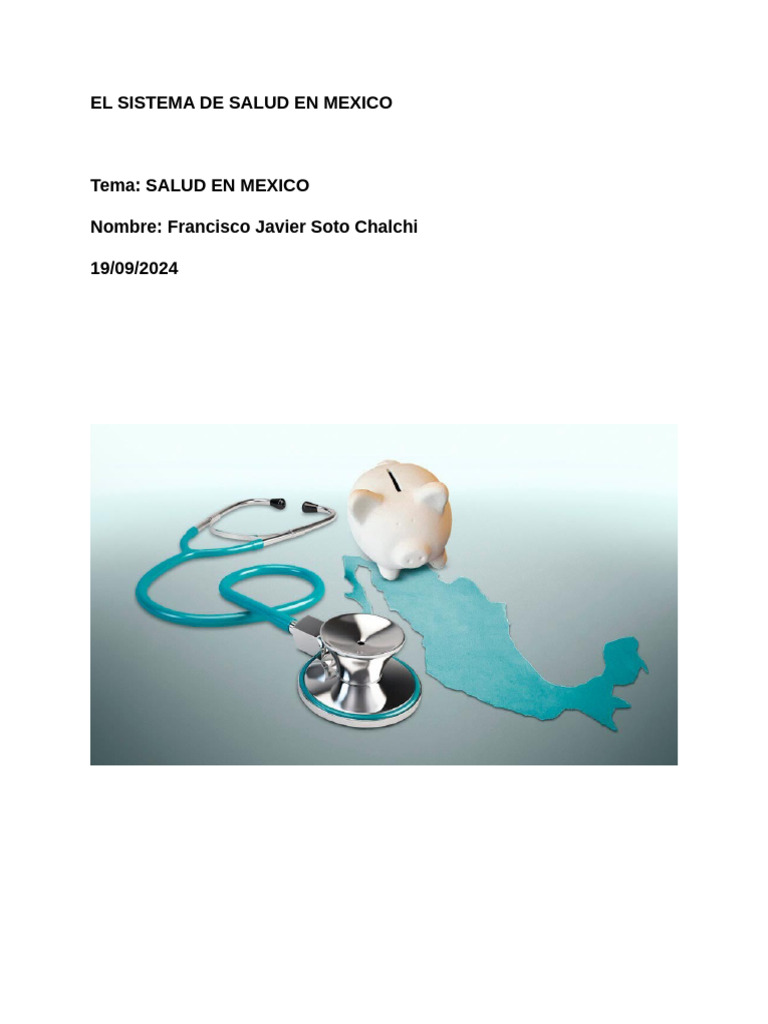 Sistema de Salud en México: Estructura y Desafíos | PDF | Cuidado de la ...