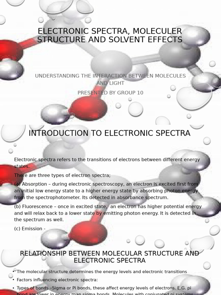 Presentation1 - Electron Spectra, Molecular Structure and Solvent ...