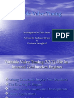 Variable Valve Timing: Investigation by Katie James Advised by Professor Bruno & Professor Krouglicof