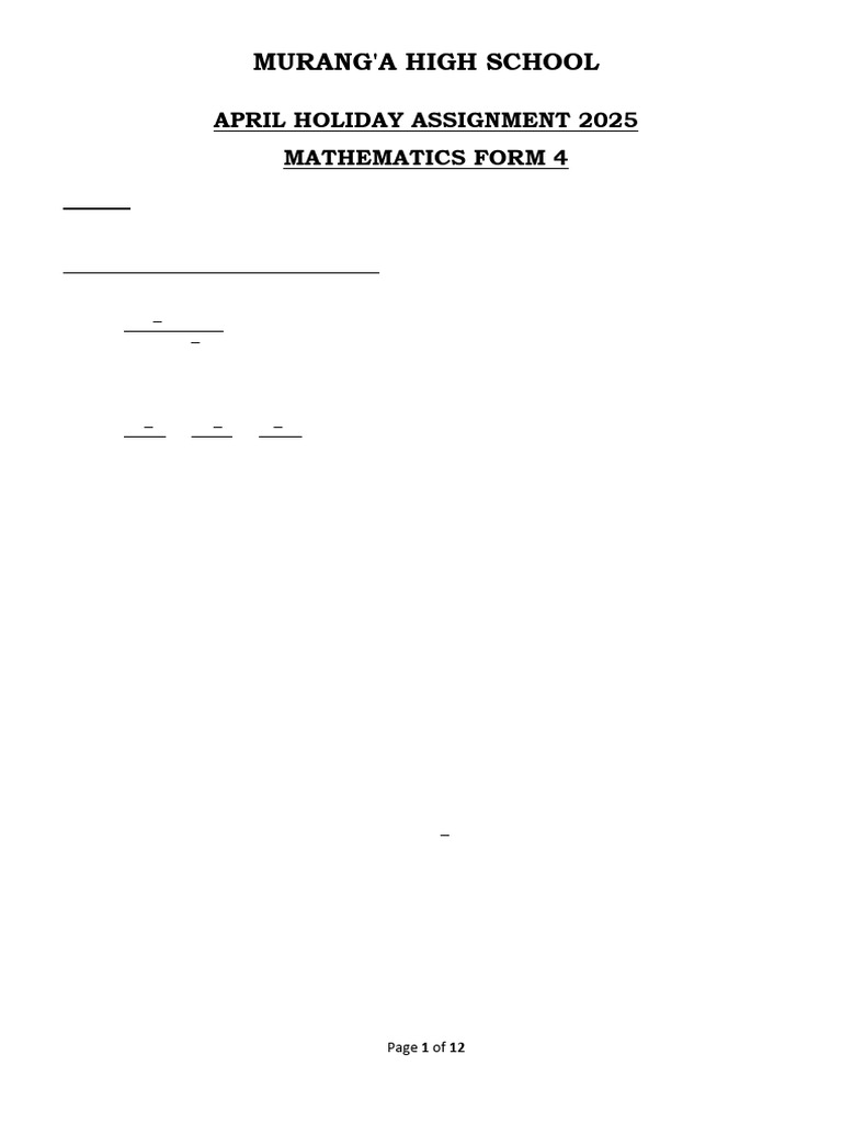Murang'A High School: April Holiday Assignment 2025 Mathematics Form 4 ...
