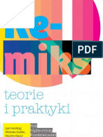 Remiks Teorie I Praktyki (Red. Michał Gulik, Paulina Kaucz I Leszek Onak)