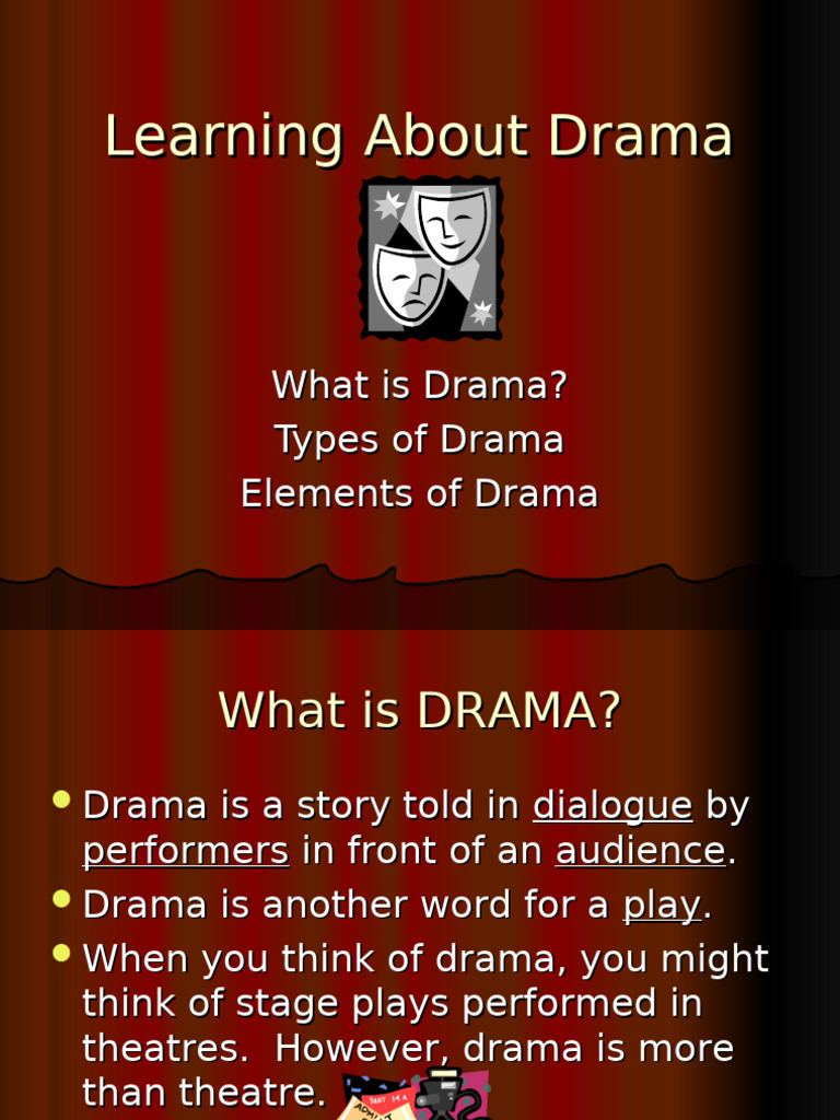 Understanding Drama: Types & Elements | PDF | Play (Theatre) | Theatre