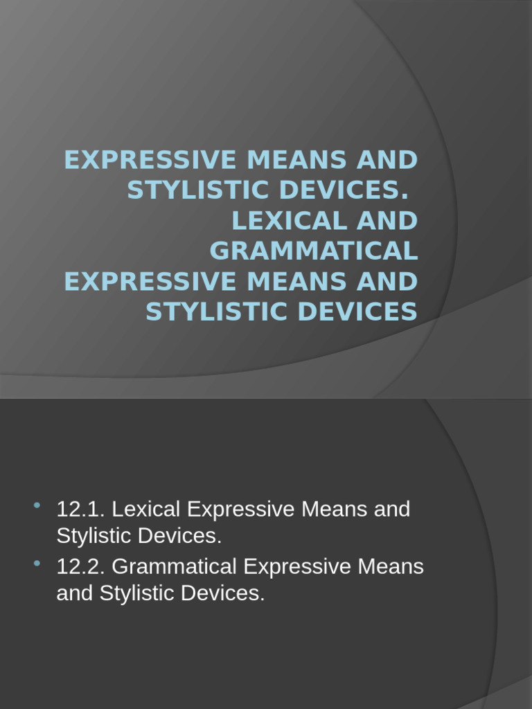 Expressive Means & Stylistic Devices Guide | PDF | Sentence ...