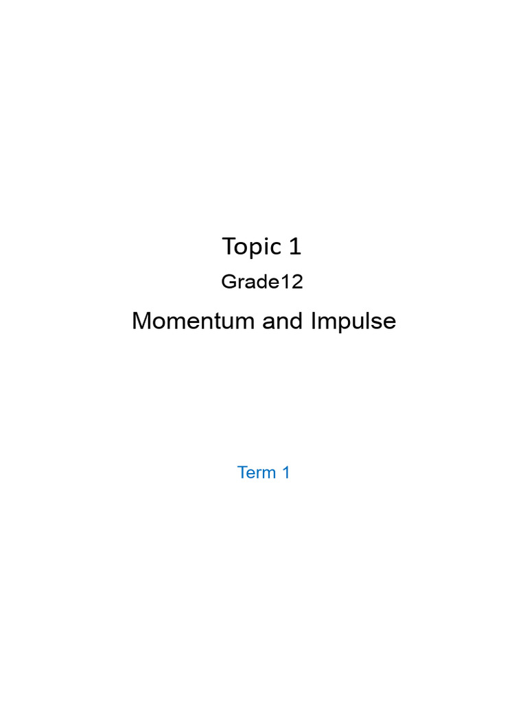 Momentum and Impulse | PDF | Momentum | Force