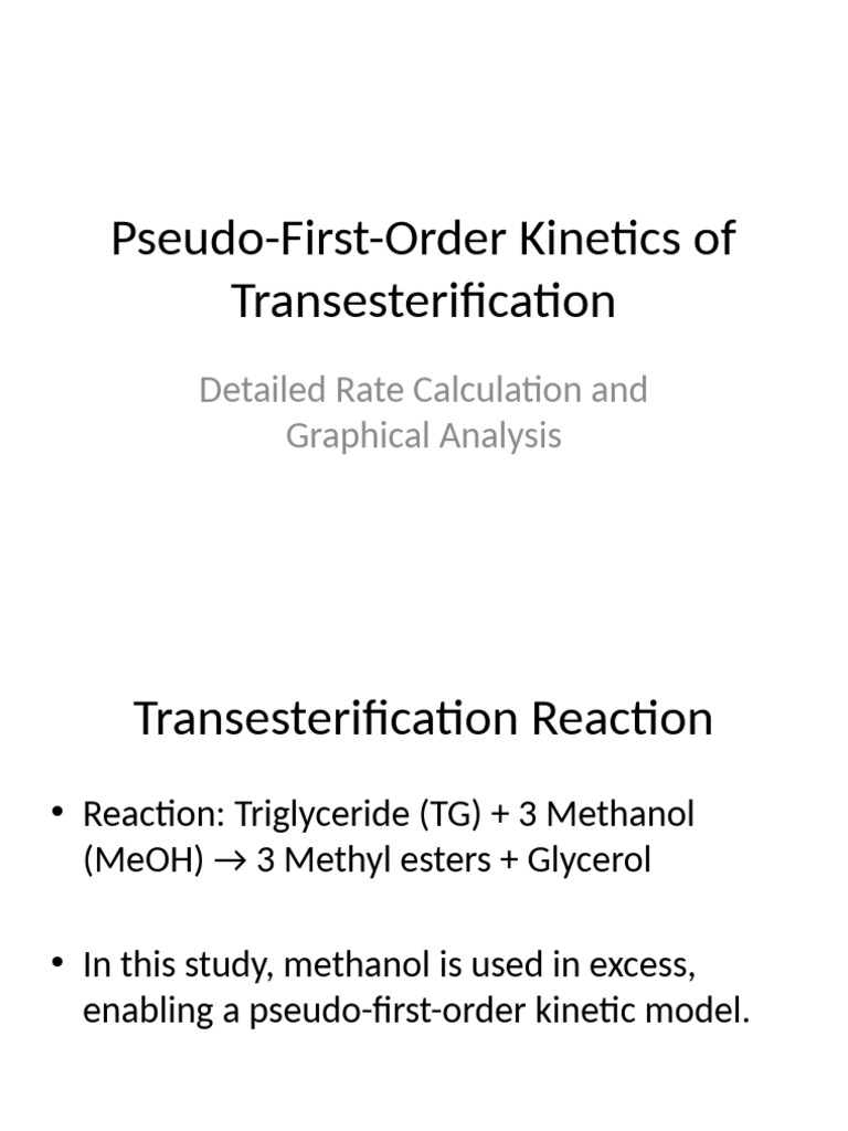 Pseudo-First-Order Kinetics in Transesterification | PDF