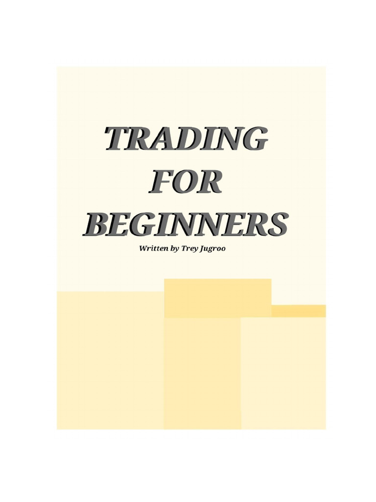 Trading Basics for Beginners Guide | PDF | Trade | Market (Economics)