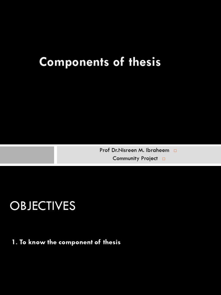 Essential Thesis Components Guide | PDF | Statistics | Abstract (Summary)
