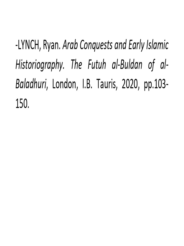 lynch-ryan-2020-arab-conquests-and-early-islamic-historiography-the