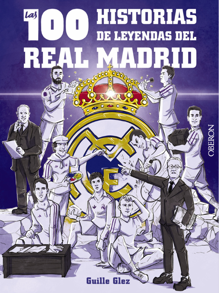100 Leyendas del Real Madrid | PDF | la Liga | Asociación de ...