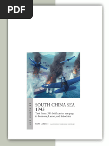 South China Sea 1945: Task Force 38's Bold Carrier Rampage in Formosa, Luzon, and Indochina 1st Edition Mark Lardas download