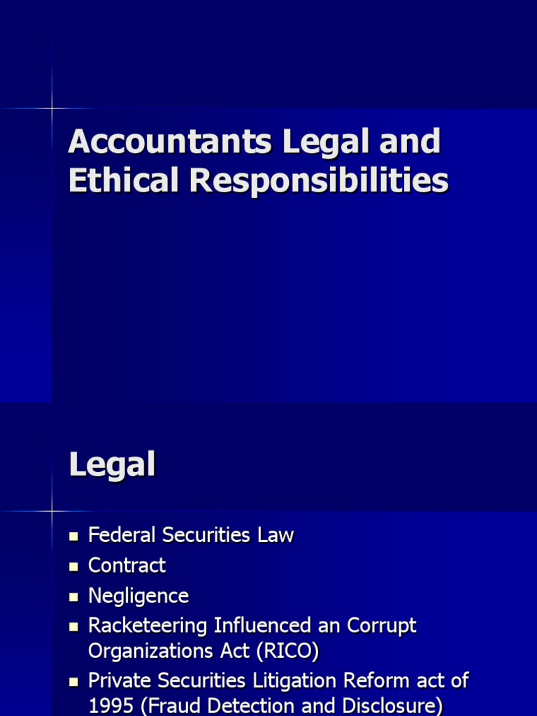 Accountants Legal and Ethical Responsibilities ...