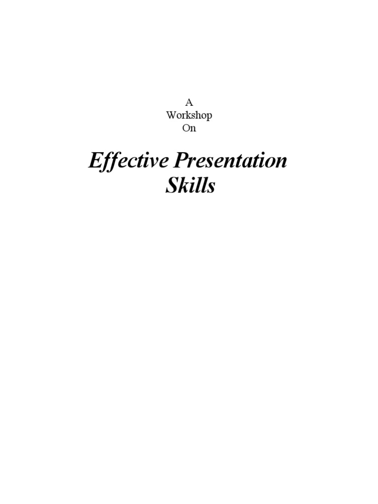 Effective Presentation Skills Workbook | PDF | Nonverbal Communication ...
