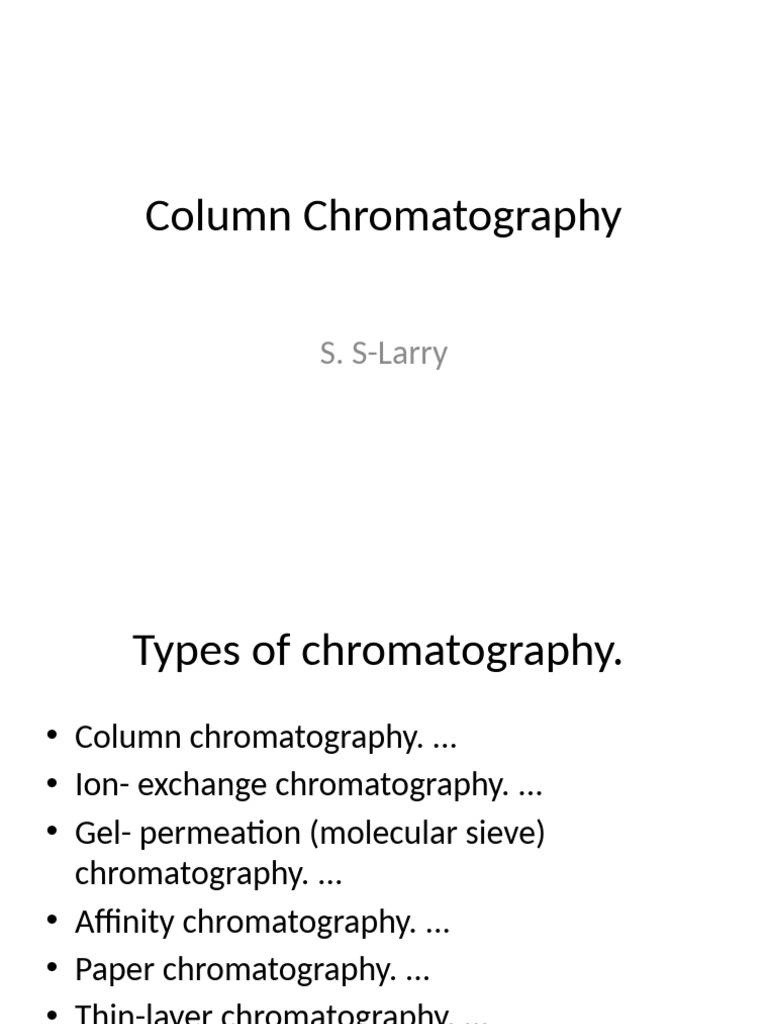Column Chromatography Overview | PDF | Chromatography | Elution