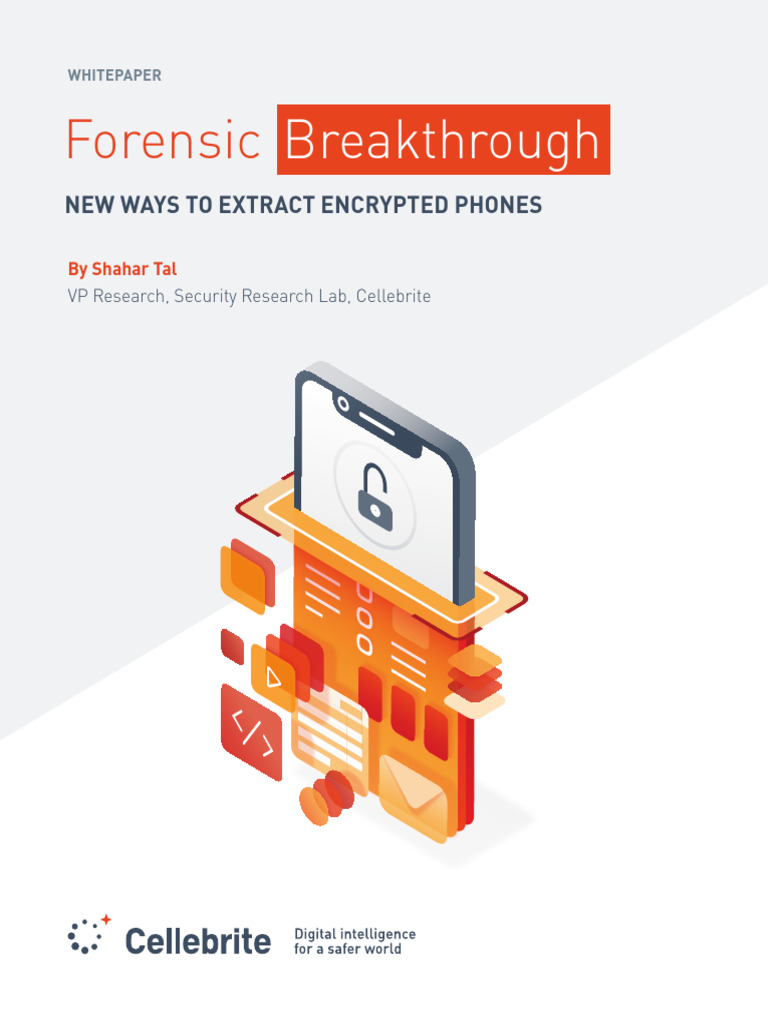 Cellebrite's Methods for Unlocking Encrypted Phones | PDF | Encryption ...
