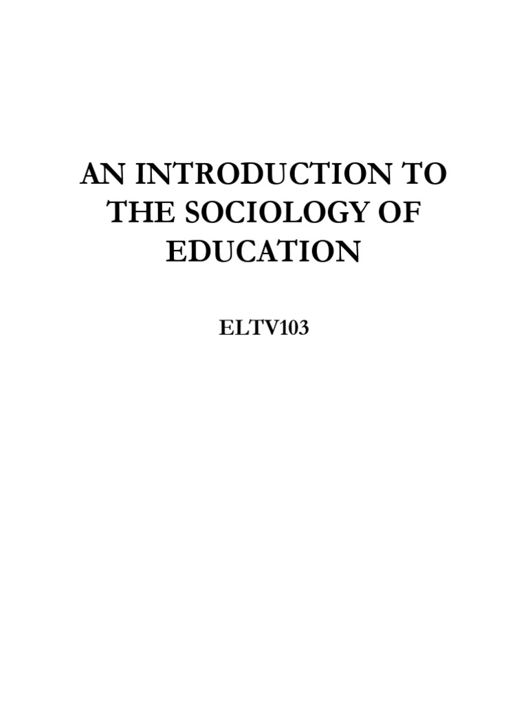 Sociology of Education Overview | PDF | Sociology | Socialization
