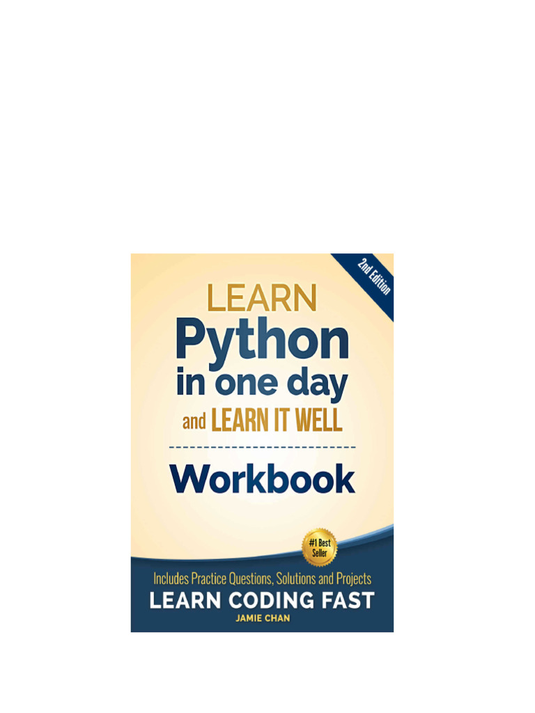 Python Workbook Learn Python in one day and Learn It Well 2nd Edition ...