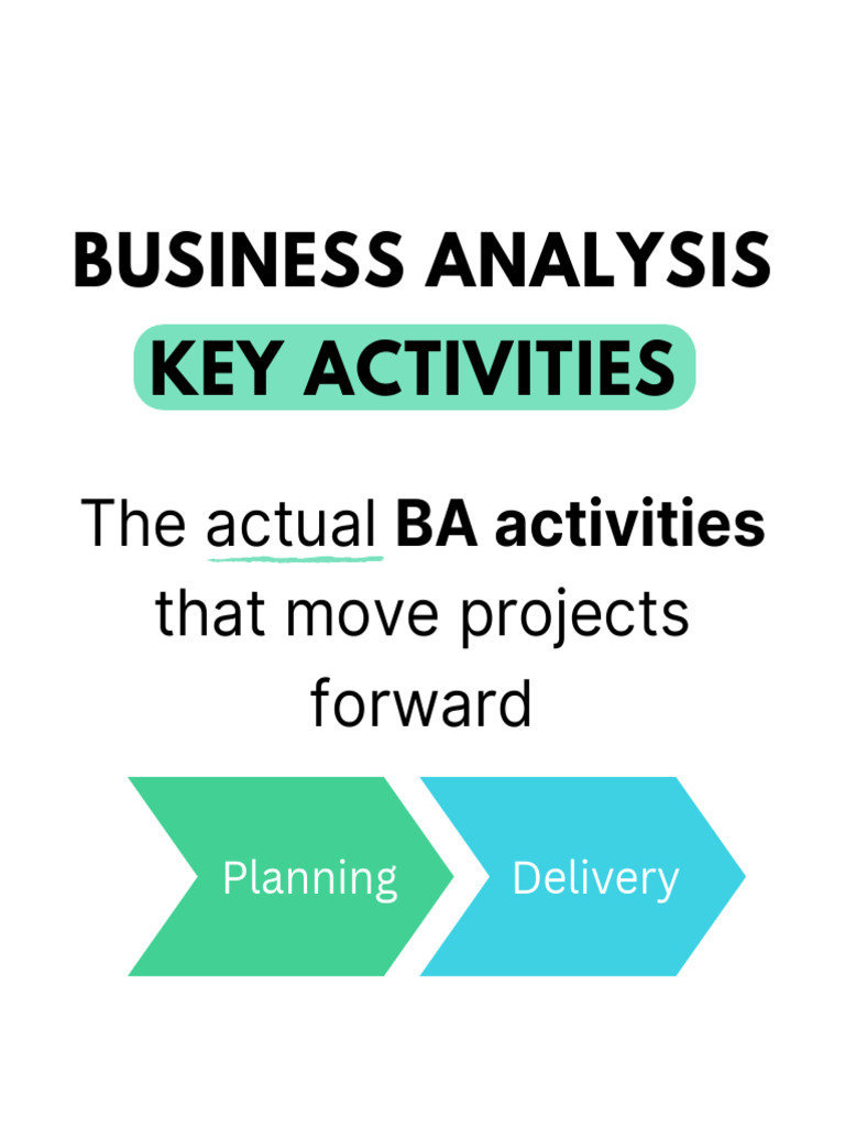 Key Business Analysis Activities | PDF | Business Analysis | System